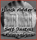 ENTER BLACK ADDER's CAMPAIGNS